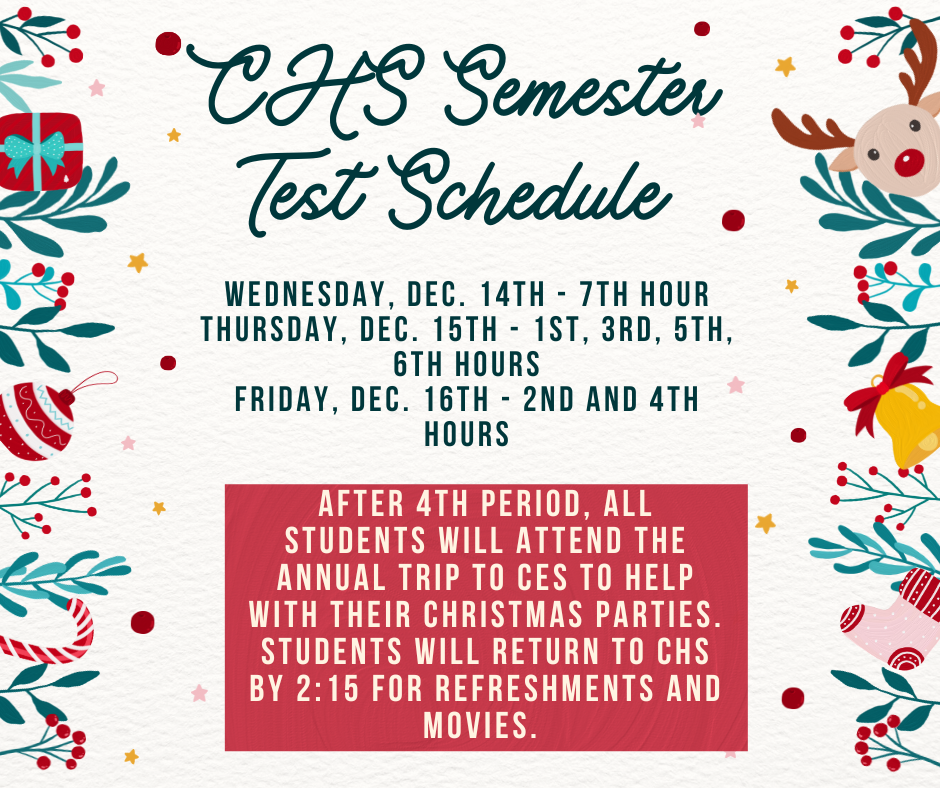 CHS Semester Test Schedule